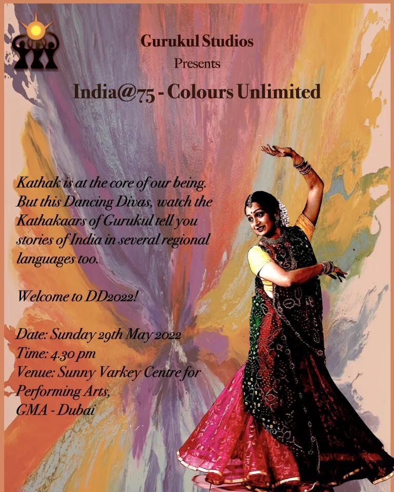 Dancing Divas 2022 celebrates India@75-Colours Unlimited. Block your calendars for May 29th 4.30 pm